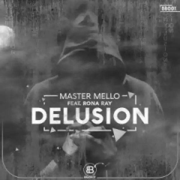 Master Mello - Delusion (George Lesley  Remix) Ft. Rona Ray